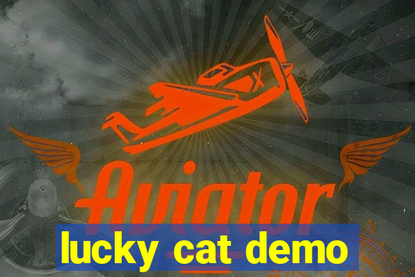 lucky cat demo